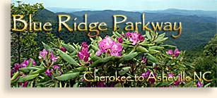Blue Ridge Parkway Cherokee to Asheville