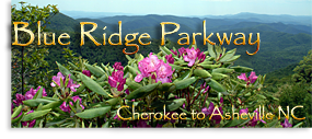 Blue Ridge Parkway, Cherokee to Asheville NC