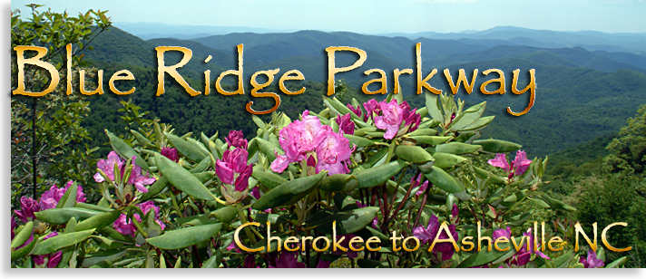 Blue Ridge Parkway Cherokee to Asheville