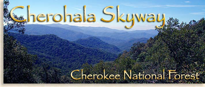 Cherohala Skyway through Tennessee and North Carolina
